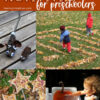 Outdoor Fall Activities for Preschoolers, Outdoor Fall Activities for Toddlers, Activities for Preschoolers to do Outdoors, Preschool Activities Fall Outdoors