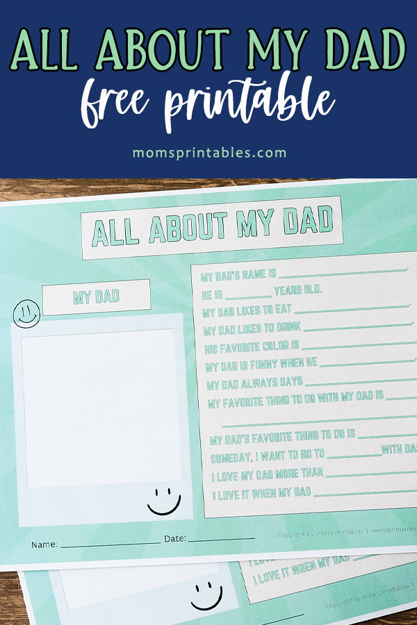 FREE All About My Dad printable | About My Dad questionnaire | All About My Dad Preschool Worksheet | Free Printable All About Dad Questionnaire | FREE PRINTABLE on the Moms Printables website!